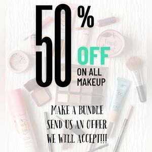 50% OFF ALL MAKEUP BUNDLES...BUNDLE AND MAKE AN OFFER 5O% OFF